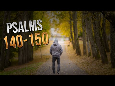 Psalms 140-150  reading| Audio Bible | Female Voice