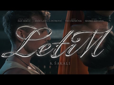 Žan Serčič - Letim ft. Šakali