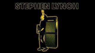 Stephen Lynch - You (Prettier Than)