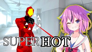 「SUPERHOT VR」オシャレすぎる世界でスタイリッシュに敵を薙ぎ払え！「鳴花ヒメ 鳴花ミコト実況」