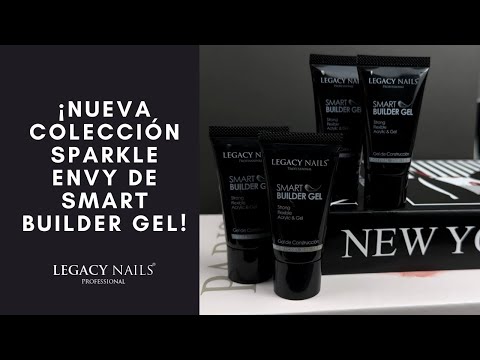 ✨¡Presentamos los nuevos tonos de la Colección Sparkle Envy de Smart Builder Gel! │LEGACY NAILS