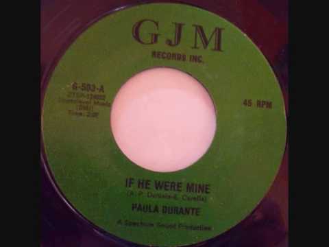if he were mine ... paula durante.