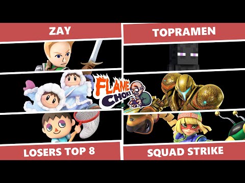 Flame Choke 19: Losers Top 8 - Zay Vs TopRamen SSBU Squad Strike