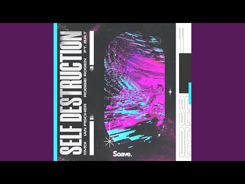 Self Destruction