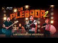 Los Juniors De Mexicali La Plebada 2 Video Oficial