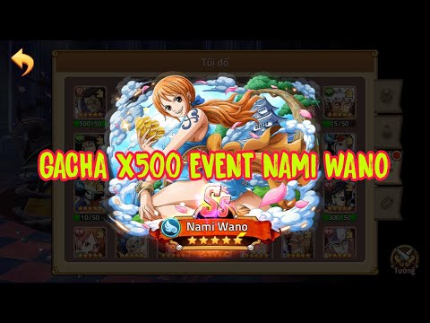 Epic Pirate Adventure | GACHA X500 GALLON OF BEER EVENT NAMI WANO SEVER VN