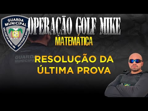 GCM SÃO JOSÉ DE MIPIBU/RN: RESOLUÇÃO DA PROVA DE MATEMÁTICA? SAIBA TUDO!🚨