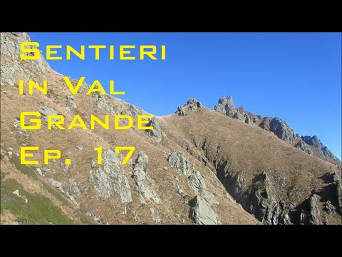 Sentieri in Val Grande ep. 17 - Da Finero a Cicogna