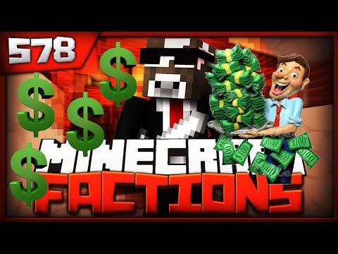 Minecraft FACTIONS Server Lets Play - RICHEST 55 MILLION $ HEAD - Ep. 578 ( Minecraft Faction )