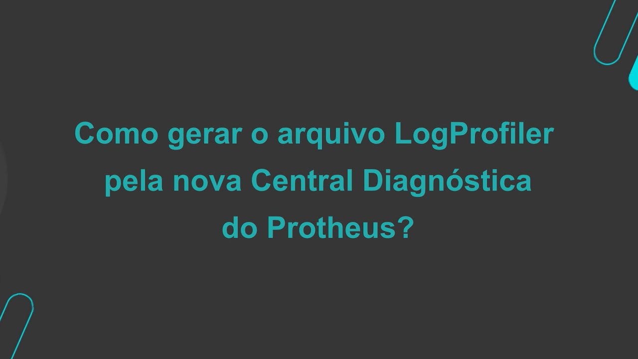 How To | MP - SIGAFAT - Como gerar LogProfiler pela nova Central #TOTVS_Backoffice_Linha_Protheus