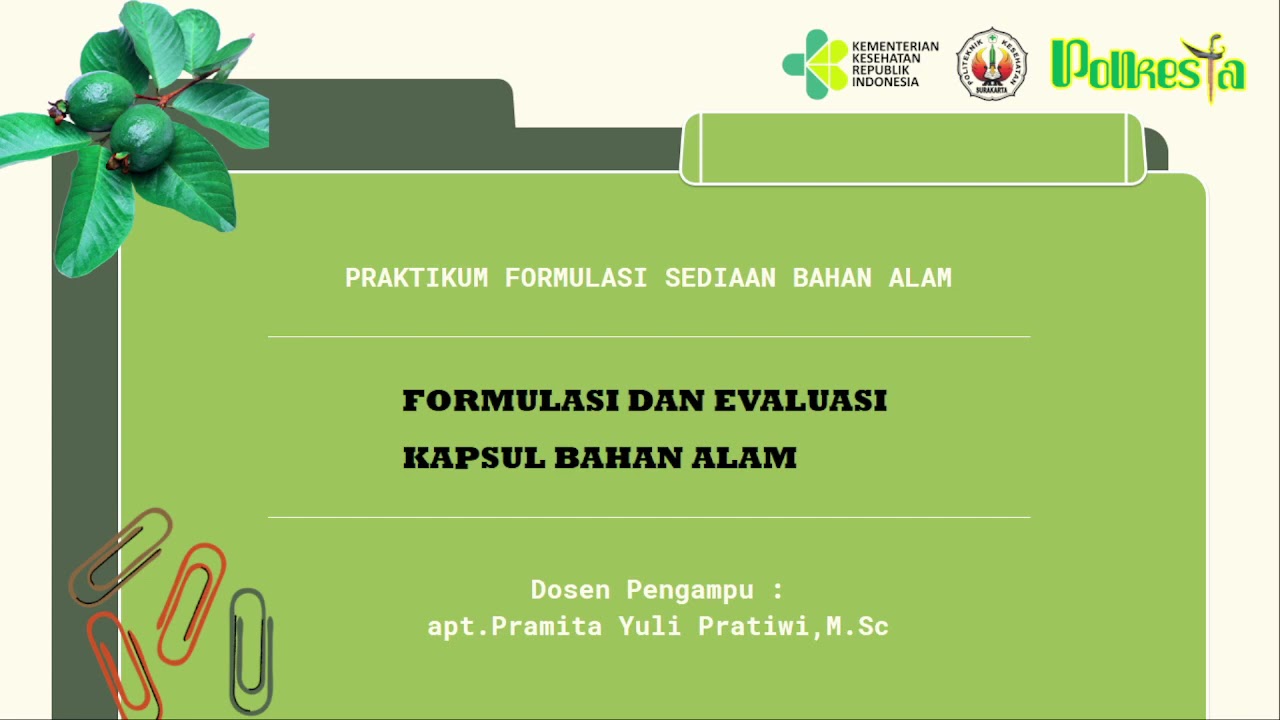 Formulasi dan Evaluasi Kapsul Bahan Alam