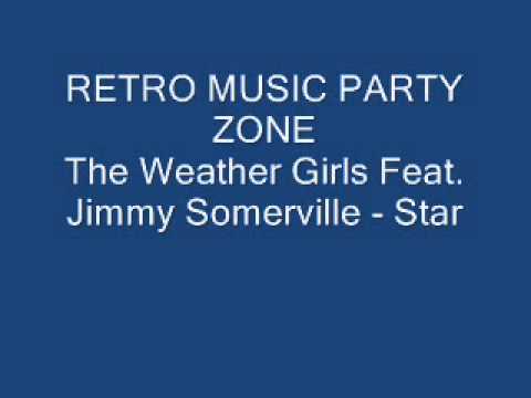 The Weather Girls Feat. Jimmy Somerville - Star