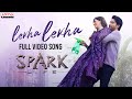 Lekha Lekha Full Video Song | SPARK | Vikranth, Mehreen | Hesham Abdul Wahab | Ananth Sriram