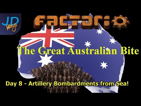 Factorio - Great Australian Bite Day 8 - Artillery Bombardments from Sea | Community Map