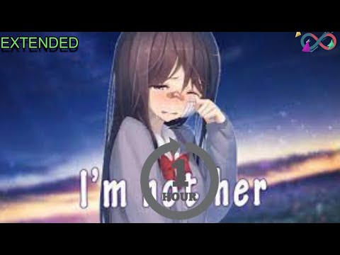 Nightcore - I'm Not Her [1 hour]