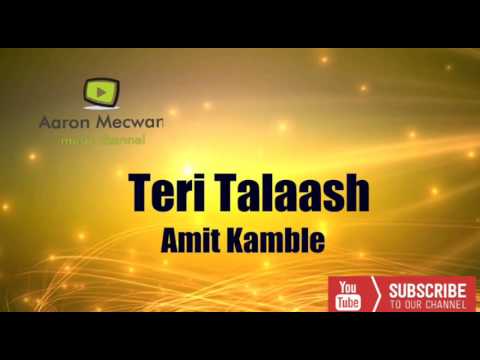 Teri talaash karta hu