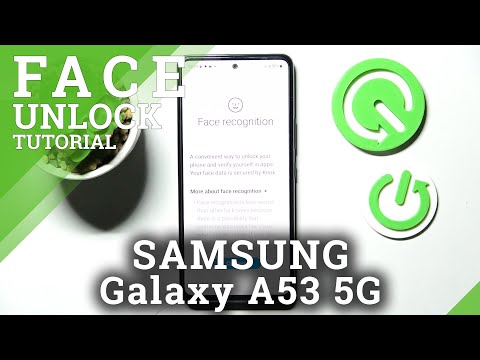 How to Set Up Face Unlock on SAMSUNG Galaxy A53 - Use Face Recognition