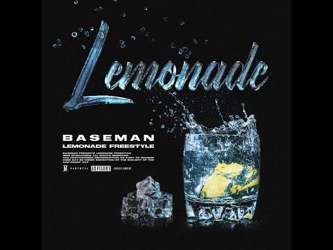 Baseman - Lemonade Freestyle #BaseStyle [EP:4]