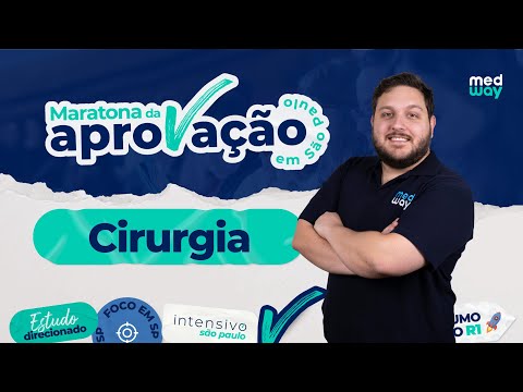MARATONA DA APROVAÇÃO EM SÃO PAULO | Unesp | Cirurgia Geral