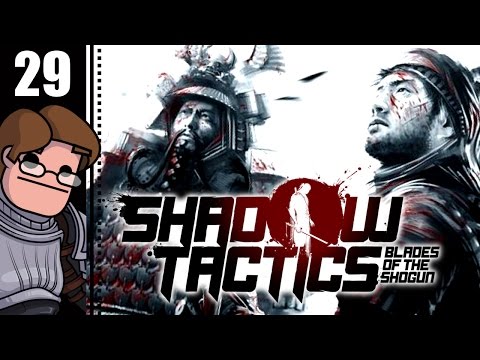 Let's Play Shadow Tactics: Blades of the Shogun Part 29 - Masaru's Capture