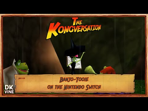 The Kongversation Mini 032 - Banjo-Tooie on the Nintendo Switch