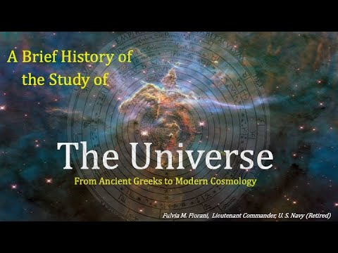 A Brief History of the Study of the Universe (Cosmology -  Lecture 1)