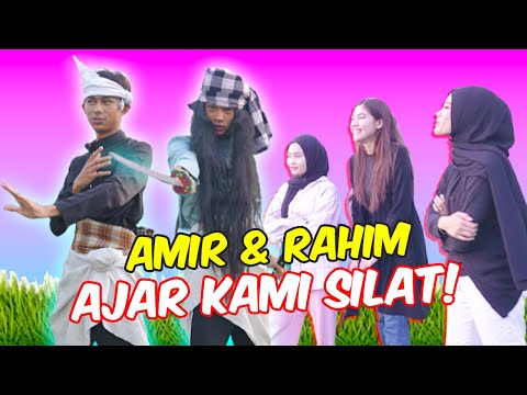 AMIR & RAHIM AJAR KAMI SILAT !! - SIAPA LAGI HEBAT !