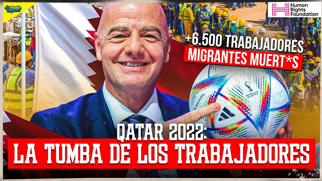 LA TUMBA DE LOS TRABAJADORES MIGRANTES: QATAR 2022 | POWER PLAYS #4 CON @humanrightsfdn 