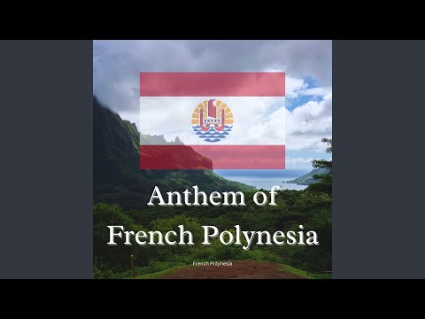 Anthem of French Polynesia