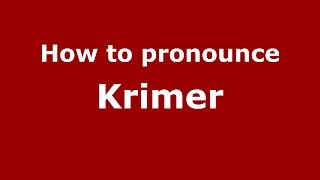 How to pronounce Krimer
