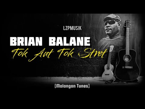 Brian Balane - Tok aut tok stret