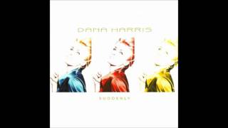 Dana Harris - Suddenly (Radio Version) (2003)