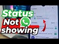 How To Fix WhatsApp Status Not Showing 2025