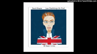 David Bowie - Law (Earthlings On Fire) (DJ Dave-G mix)
