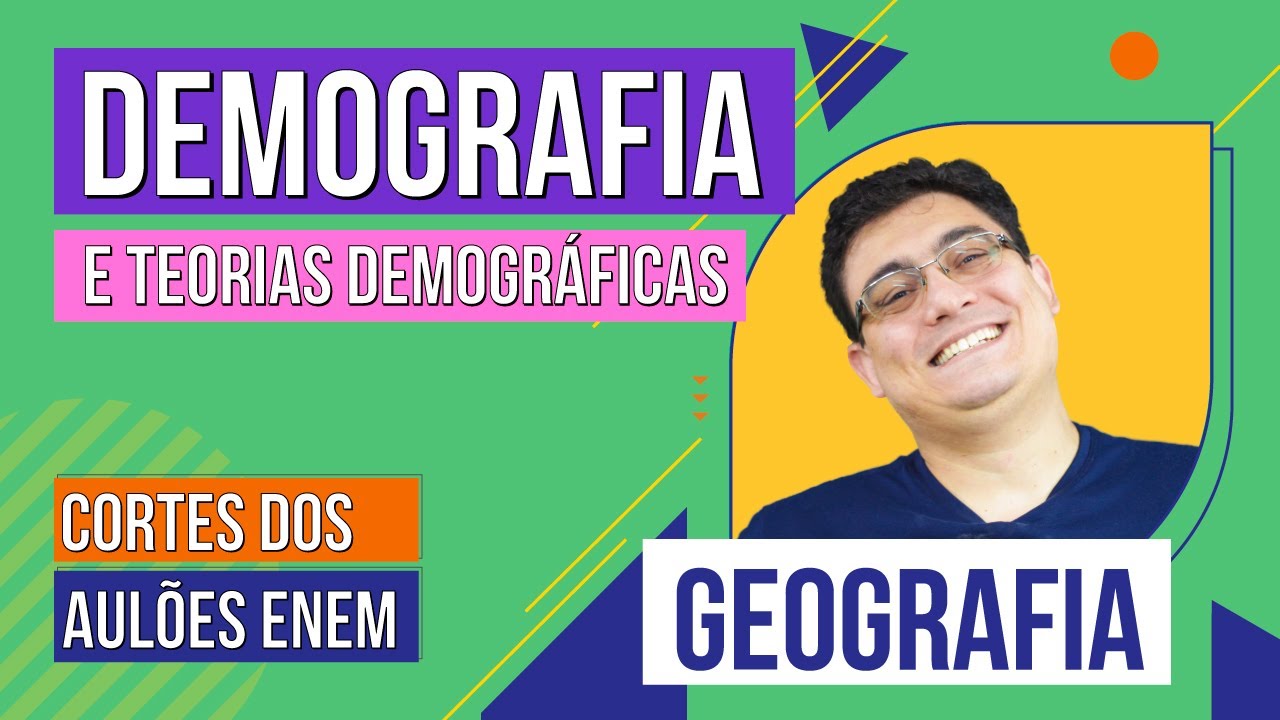 DEMOGRAFIA: taxas e teorias demográficas | Cortes dos Aulões do Enem | Geografia | Raphael Carrieri