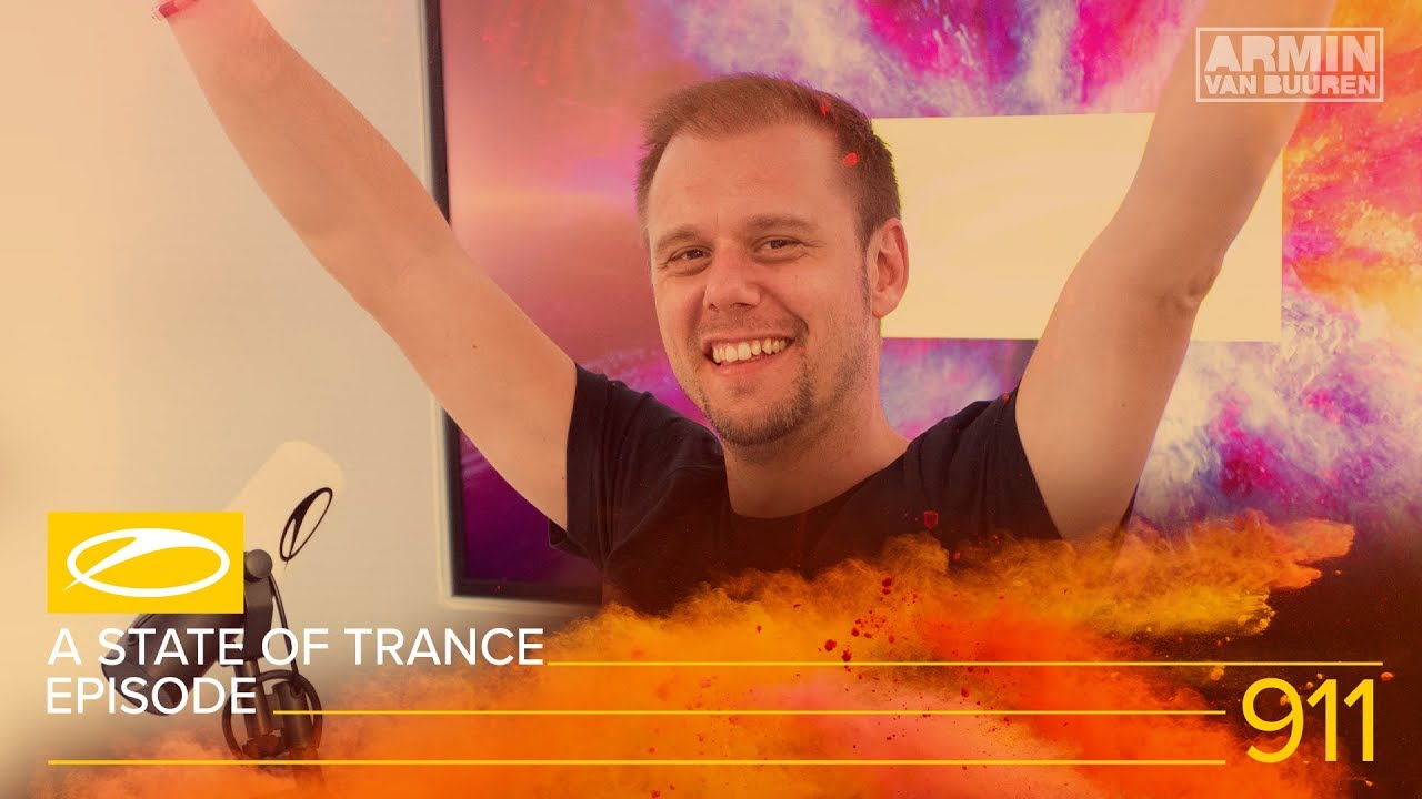 Armin van Buuren - Live @ A State Of Trance Episode 911 [#ASOT911] 2019