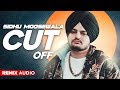 Cut Off (Remix Audio) | Sidhu Moosewala | #punjabisong 2019 | Planet Recordz