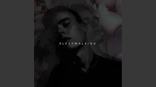 Sleepwalking