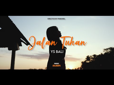 Jalan Tuhan - YS Bali (Official Music Video)
