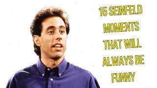 TBT# 15 Seinfeld  Moments That Will Always Be Funny