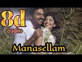 manasellam mazhaiye song 8d|saguni movie songs 8d|tamil melodies|love songs tamil|8d songs|love song