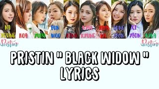 PRISTIN 프리스틴 " Black Widow " Lyrics (ColorCoded+Han+Rom+Eng)