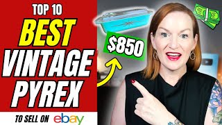 Top 10 Best Selling Vintage Pyrex Patterns on Ebay in 2025 | 10 Best Selling Vintage Categories