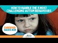 Handling The Five Most Challenging Autism Behaviors Caregiver Hacks Series 20