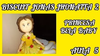 🌳Como Fazer Princesa Bela Baby🌹 ( AULA 5 Modelagem dos Braços ).