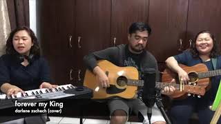 Forever My King - Darlene Zschech (acoustic cover)