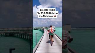 $5,000 hotel vs $1,000 hotel in the Maldives 🏨