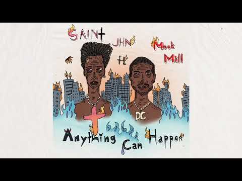 Video Anything Can Happen (Audio) de SAINt JHN meek-mill