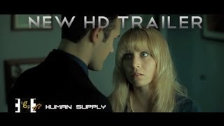 &quot;Human Supply&quot; (OFFICIAL HD Trailer from The GANG Productions)