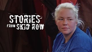 Living in a Skid Row Tent: Alayna’s Story | Union Rescue Mission